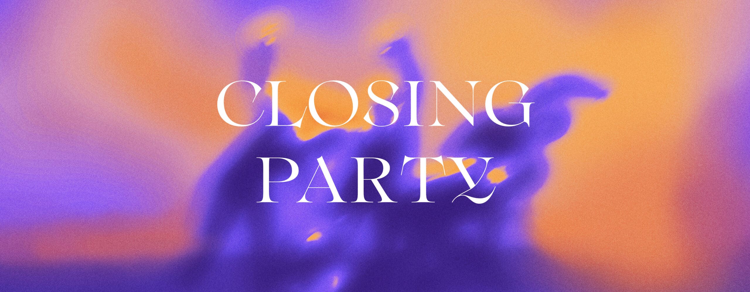 Closing party